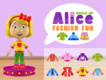 Distracție în lumea modei cu Alice